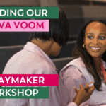Finding our va va voom: A DayMaker workshop