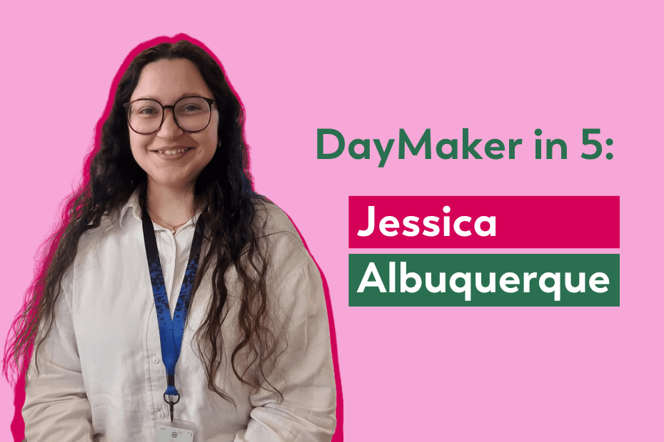 DayMaker in 5: Jessica Albuquerque